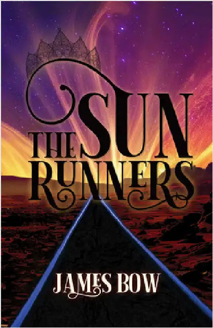 The Sun Runners by Bow, James