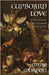 Cupboard Love: A Dictionary of Culinary Curiosities by Morton, Mark