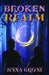 Broken Realm by Jenna Greene