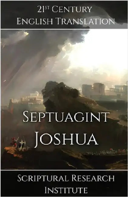 Septuagint - Joshua by Scriptural Research Institute