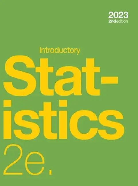 Introductory Statistics 2e (hardcover, full color) by Barbara Illowsky, Susan Dean