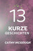 13 Kurze Geschichten by Cathy McGough