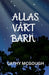 Allas Vårt Barn by Cathy McGough