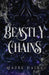 Beastly Chains by Hazel Dains