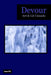 Devour: Art & Lit Canada Issue 018 by Richard M. Grove
