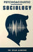 Psychoacoustic Sociology by Dean Aamond