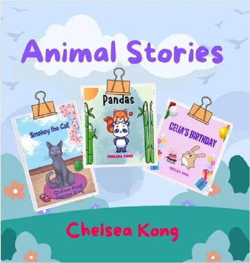 Animal Stories by Kong, Chelsea