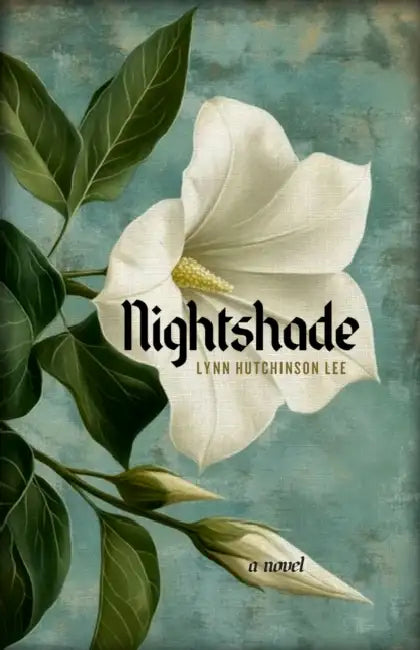 Nightshade by Lynn Hutchinson Lee