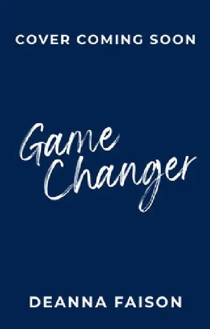 Game Changer by Faison, Deanna