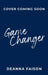 Game Changer by Faison, Deanna