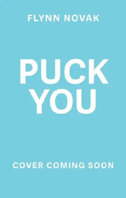 Puck You by Novak, Flynn