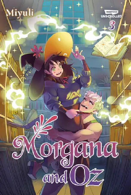 Morgana and Oz, Vol. 3: A Webtoon Unscrolled Graphic Novel by Miyuli