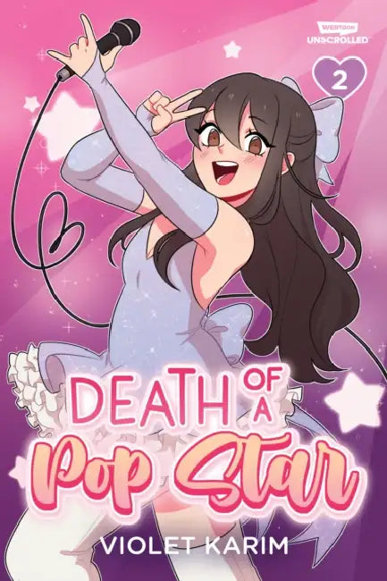 Death of a Pop Star, Vol. 2: A Webtoon Unscrolled Graphic Novel by Violet Karim