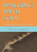 Walking with Soul: A Spirit Traveler's Fiction by Frank Westcott