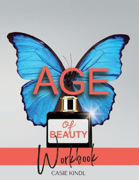 Age of Beauty Companion Workbook by Casie Kindl