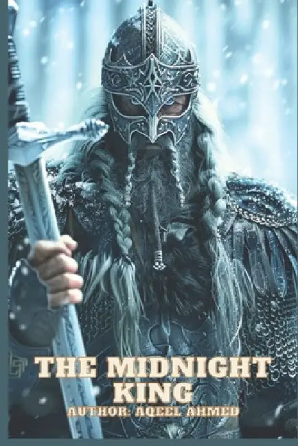 The Midnight King by Aqeel Ahmed