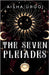 The Seven Pleiades by Urooj, Aisha