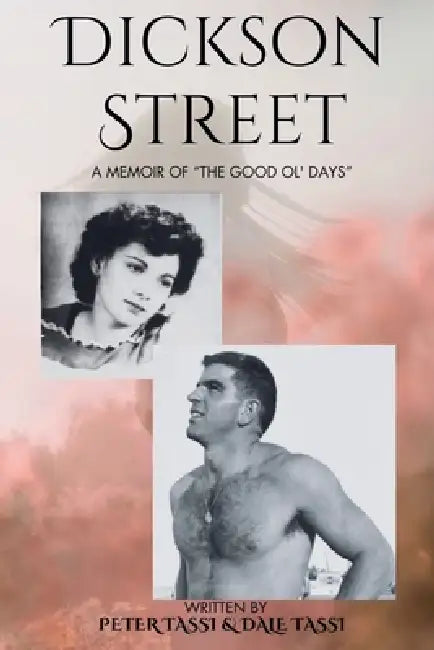Dickson Street by Peter Tassi, Dale Tassi