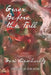 Grace Before the Fall by Lipschultz, Geri