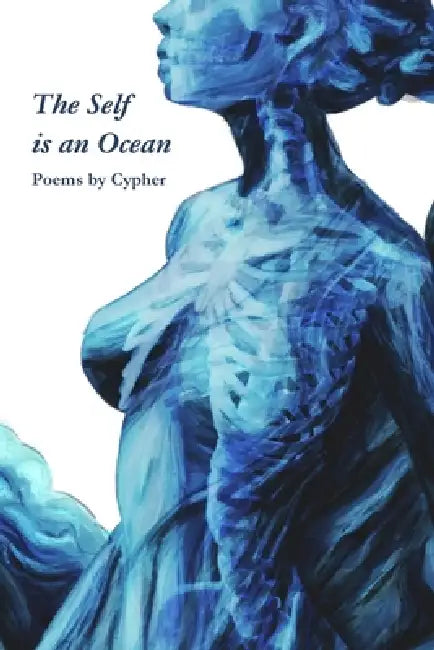 The Self is an Ocean by Cypher