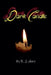 Dark Candle by R. J. Hore