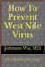 How To Prevent West Nile Virus by Johnson Wu