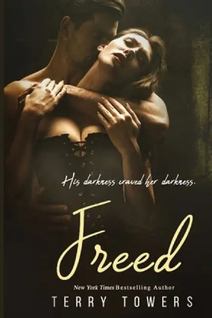 Freed: The Dark Abduction Series, Book 3 by Terry Towers
