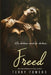 Freed: The Dark Abduction Series, Book 3 by Terry Towers
