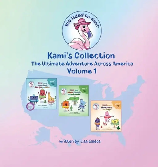 Kami's Collection The Ultimate Adventure Across America by Lisa Galdos