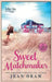 Sweet Matchmaker by Oram, Jean