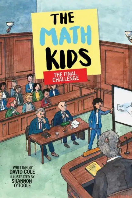 The Final Challenge: The Math Kids by David Cole, Shannon O'Toole