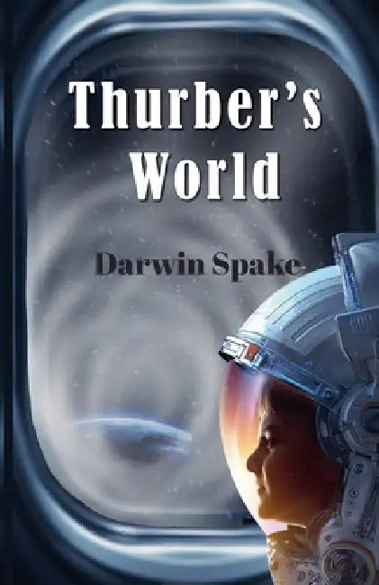 Thurber's World by Darwin Spake