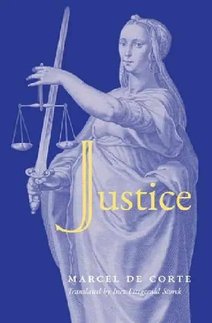 Justice by Marcel de Corte