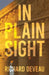 In Plain Sight by Richard Deveau