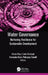 Water Governance: Nurturing Resilience for Sustainable Development by Umair Riaz, Laila Shahzad, Fernanda Maria Policarpo Tonelli