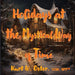 Holidays at the Mystical Way of Time by Kurt W. Oster