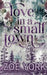 Love in a Small Town: Ten Year Anniversary Edition by Zoe York