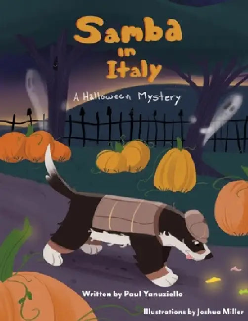 Samba in Italy: A Halloween Mystery by Paul Yanuziello, Joshua Miller