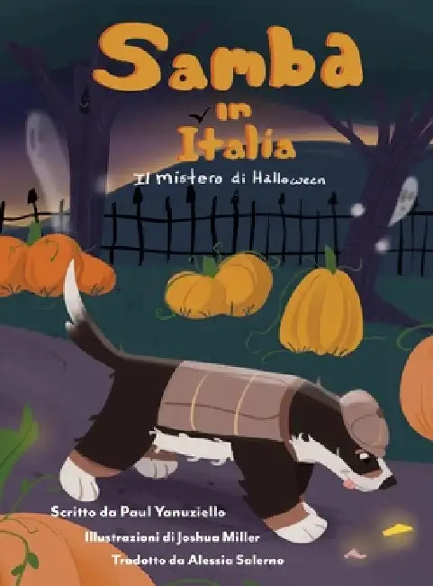 Samba in Italia: Il mistero di Halloween by Paul Yanuziello, Miller, Alessia Salerno