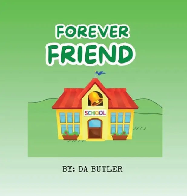 Forever Friend by Da Butler
