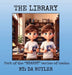 The Library by Da Butler