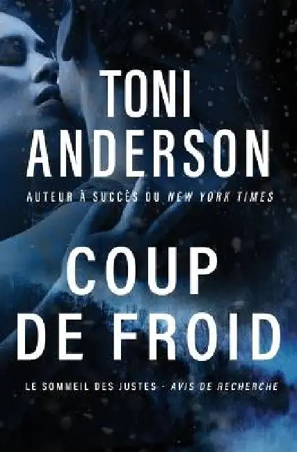 Coup de froid: romance à suspense by Toni Anderson, Sophie Salaün