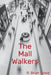 The Mall Walkers by R. Brian Howe