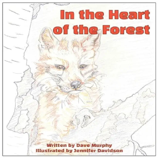 In The Heart Of The Forest by Jennifer Davidson