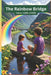 The Rainbow Bridge by Aqeel Ahmed