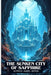 The Sunken City of Sapphire by Aqeel Ahmed