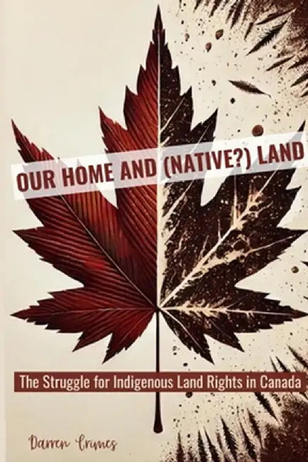 Our Home and (Native?) Land by Darren Grimes
