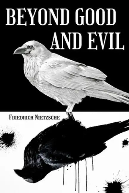 Beyond Good and Evil by Friedrich Nietzsche