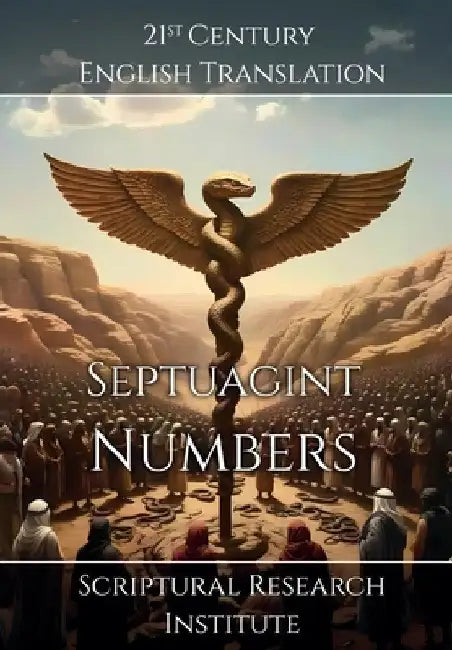 Septuagint - Numbers by Scriptural Research Institute