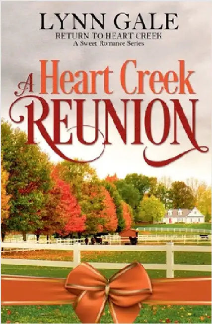 A Heart Creek Reunion by Gale, Lynn